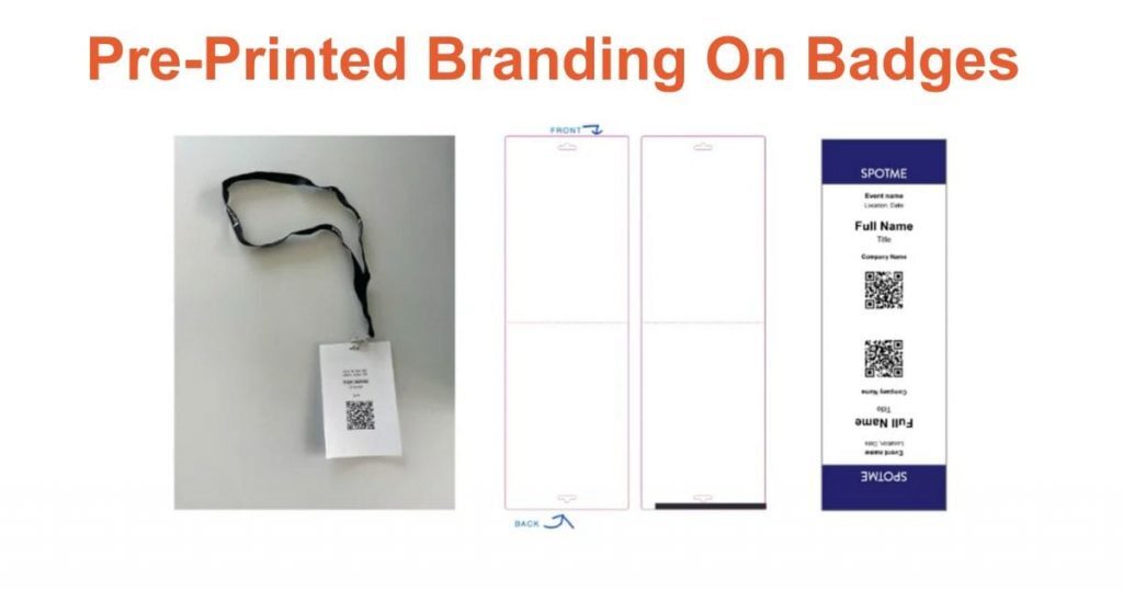Pre-printed branding on onsite badges